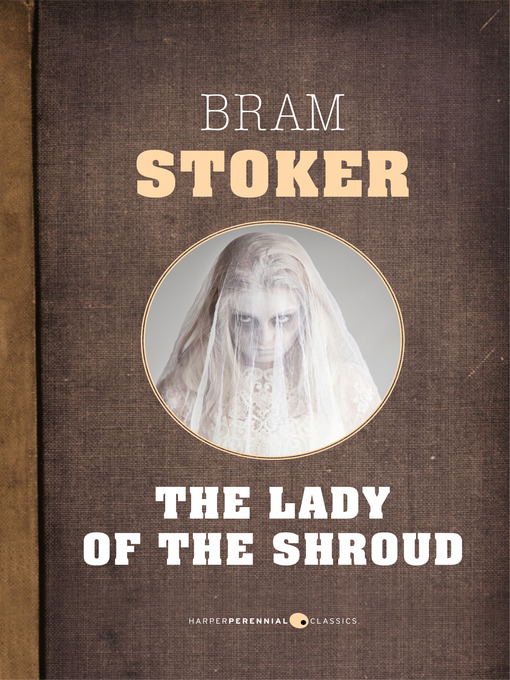 Title details for The Lady of the Shroud by Bram Stoker - Available